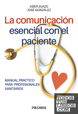 La comunicación esencial con el paciente