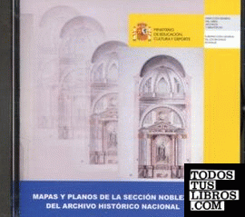 Mapas y planos de la Sección Nobleza del Archivo Histórico Nacional (CD-ROM)