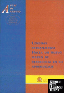 Lenguas extranjeras: hacia un nuevo marco de referencia en su aprendizaje