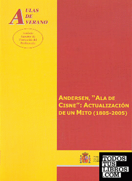 Andersen, ala de cisne: actualización de un mito (1805-2005)