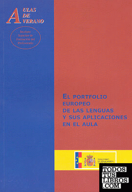 El portfolio europeo de las lenguas y sus aplicaciones en el aula