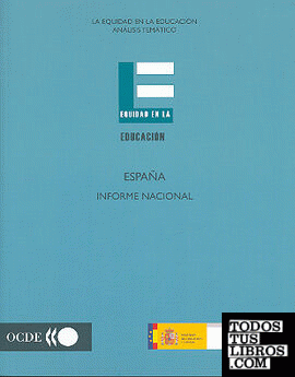 La equidad en la educación. Análisis temático. España. Informe nacional