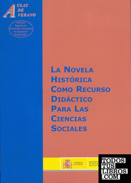 La novela histórica como recurso didáctico para las ciencias sociales
