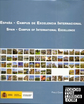 España - campus de excelencia internacional = Spain - campus of international excellence