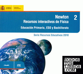 Newton. Recursos interactivos de Física. Educación primaria, ESO y bachillerato