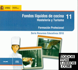 Fondos líquidos de cocina. Hostelería y Turismo. Formación Profesional