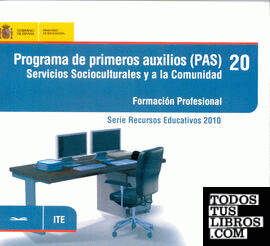 Programa de primeros auxilios (PAS). Servicios socioculturales y a la comunidad. Formación Profesional