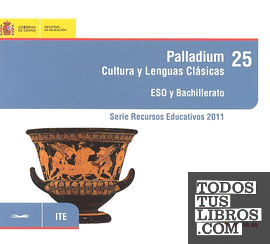 Recurso Palladium. Cultura y lenguas clásicas. ESO y bachillerato