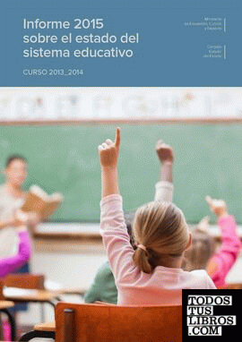 Informe 2015 sobre el estado del sistema educativo. Curso 2013-2014
