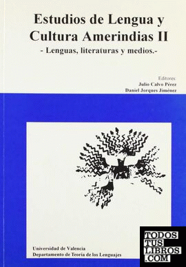 Estudios de lengua y cultura amerindias II. Lenguas, literaturas y medios