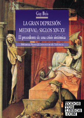La gran depresión medieval: siglos XIV-XV