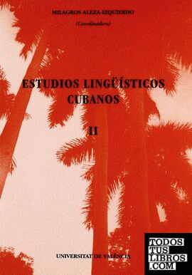 Estudios lingüísticos cubanos II