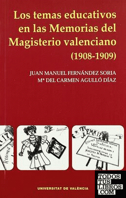 Los temas educativos en las memorias del magisterio valenciano (1908-1909)