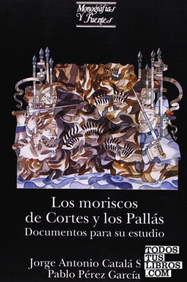 Los moriscos de Cortes y los Pallás