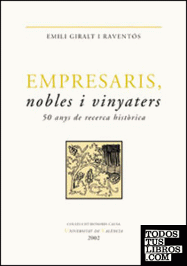 Empresaris, nobles i vinyaters