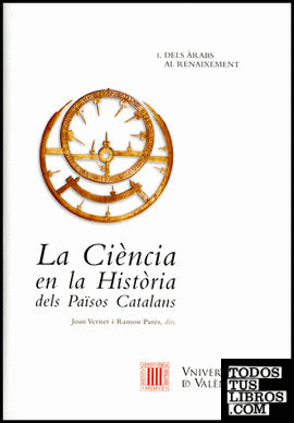 La Ciència en la Història dels Països Catalans (vol. I)