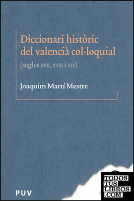 Diccionari històric del valencià col·loquial