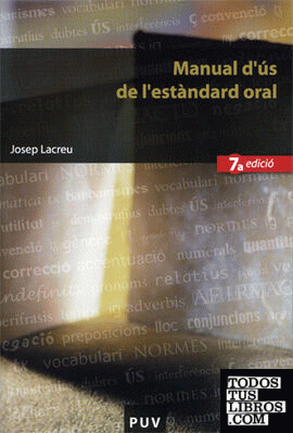 Manual d'ús de l'estàndard oral (7a edició)
