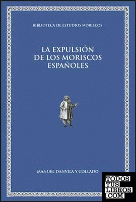 La expulsión de los moriscos españoles