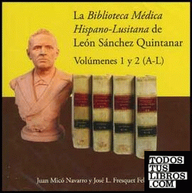 La Biblioteca Médica Hispano-Lusitana de León Sánchez Quintanar