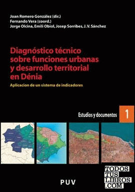 Diagnóstico técnico sobre funciones urbanas y desarrollo territorial en Dénia