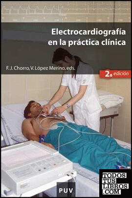 Electrocardiografía en la práctica clínica (2ª ed.)