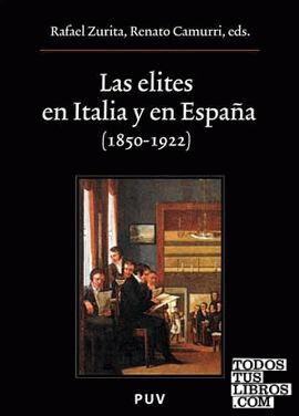 Las elites en Italia y en España (1850-1922)