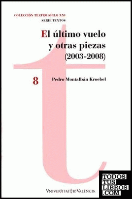 El último vuelo y otras piezas (2003 - 2008)