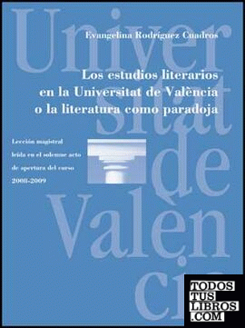 Los estudios literarios en la Universitat de València o la literatura como paradoja