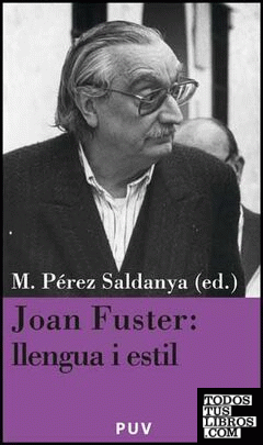 Joan Fuster: llengua i estil