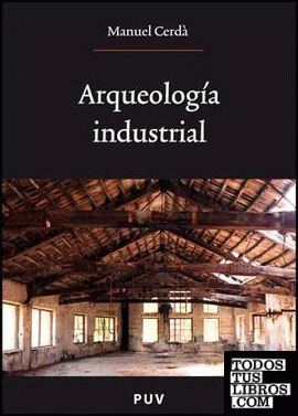 Arqueología industrial
