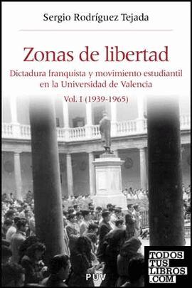 Zonas de libertad (vol. I)