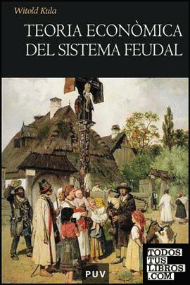 Teoria econòmica del sistema feudal