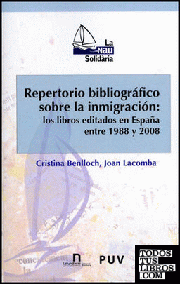Repertorio bibliográfico sobre la inmigración: los libros editados en España entre 1988 y 2008