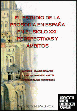 El estudio de la prosodia en España en el siglo XXI