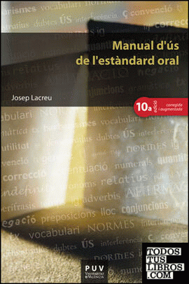 Manual d'ús de l'estàndard oral, (10a ed.)