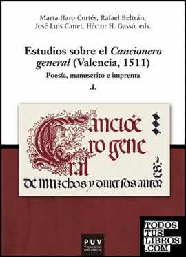 Estudios sobre el Cancionero general (2 vol.)