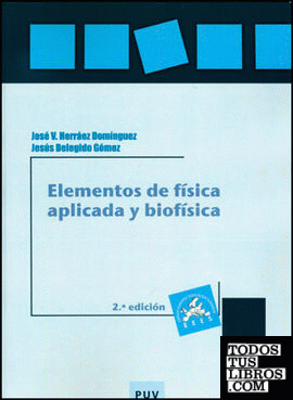Elementos de física aplicada y biofísica (2a ed.)