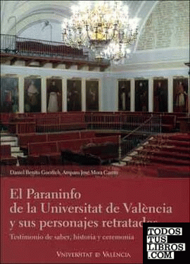 El Paraninfo de la Universitat de València y sus personajes retratados