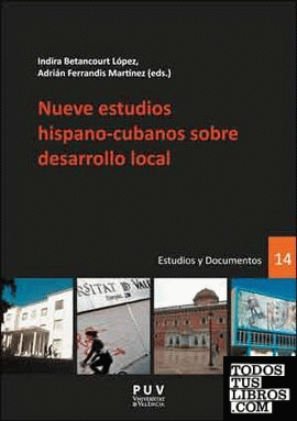 Nueve estudios hispano-cubanos sobre desarrollo local