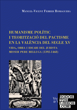 Humanisme polític i teorització del pactisme en la València del segle XV