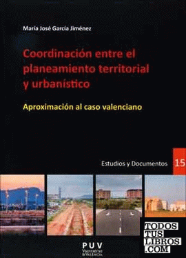 Coordinación entre el planeamiento territorial y urbanístico