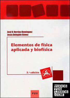 Elementos de física aplicada y biofísica (3a ed.)