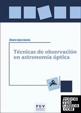 Técnicas de observación en astronomía óptica