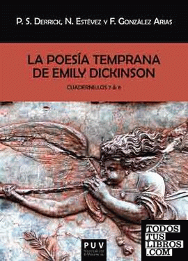 La poesía temprana de Emily Dickinson. Cuadernillos 7 & 8