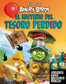 Angry Birds. El misterio del tesoro perdido (Historias de Angry Birds)