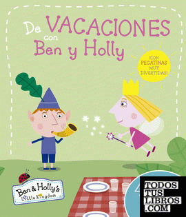 De vacaciones con Ben y Holly (El pequeño reino de Ben y Holly. Cuaderno de actividades 4 AÑOS)