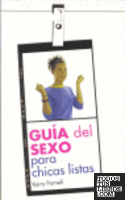 Guía del sexo para chicas listas