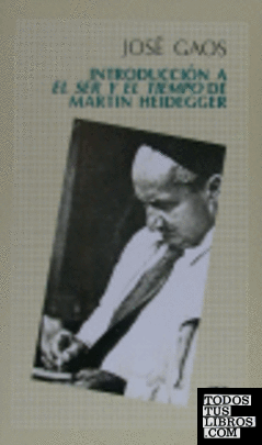 Introducción a El ser y el tiempo de Martin Heidegger