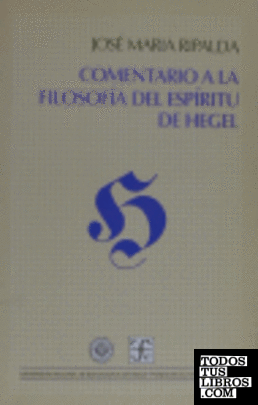 Comentario a la filosofía del espíritu de Hegel